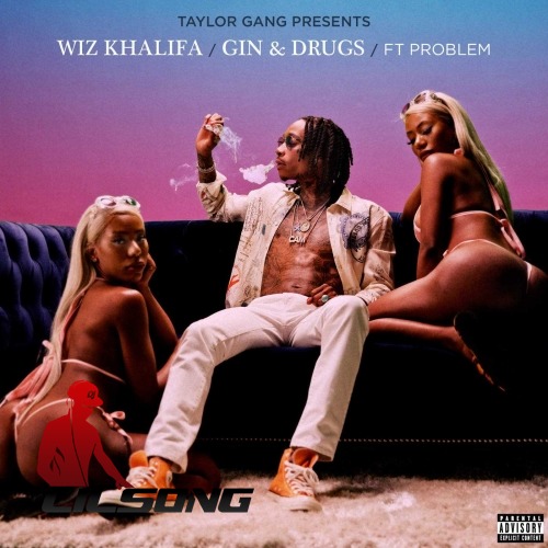 Wiz Khalifa Ft. Problem - Gin & Drugs